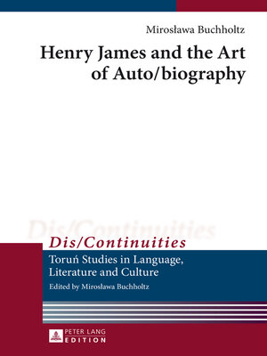 cover image of Henry James and the Art of Auto/biography